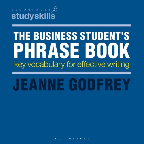 The Business Student's Phrase Book: Key Vocabulary for Effective Writing (PDF eBook)