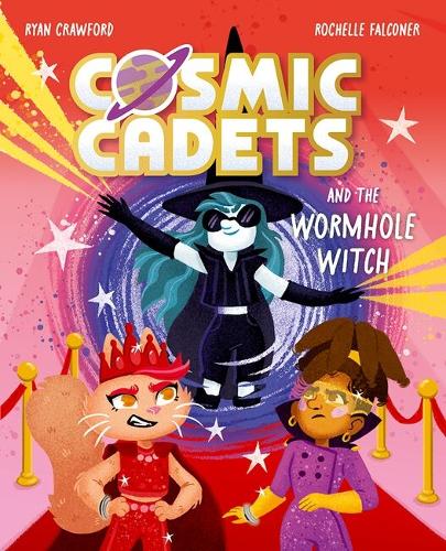  Cosmic Cadets and the Wormhole Witch: Cosmic Cadets and the Wormhole Witch: A Sci-Fi Space Adventure...